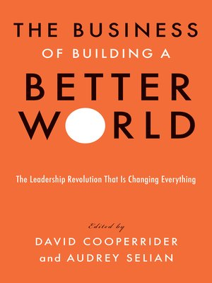 cover image of The Business of Building a Better World